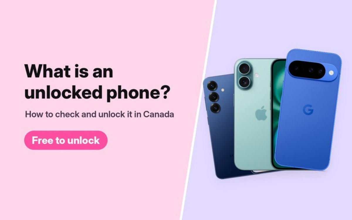 What is an unlocked phone and how to unlock it in Canada