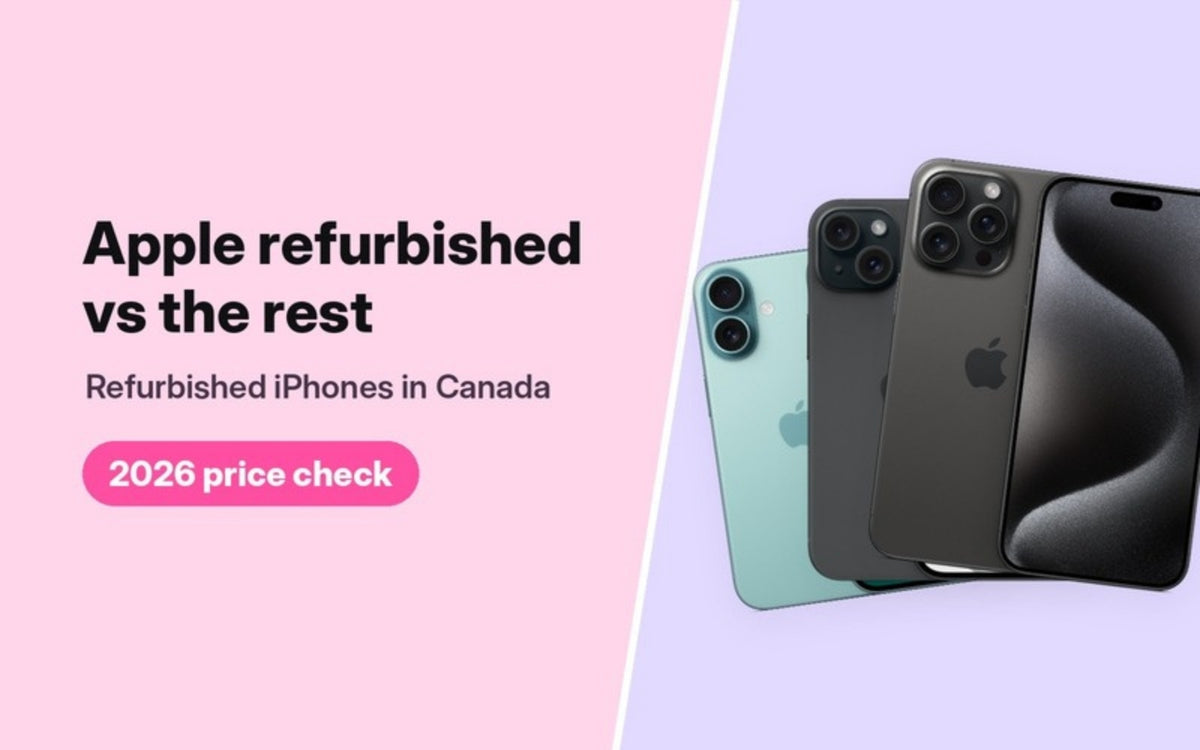 Apple Certified Refurbished vs third-party refurbished iPhone in Canada