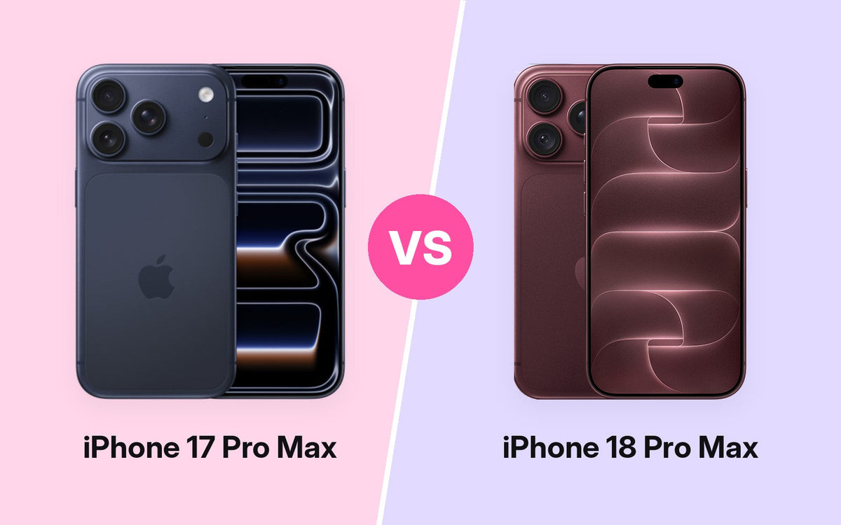 iPhone 17 Pro Max vs iPhone 18 Pro Max